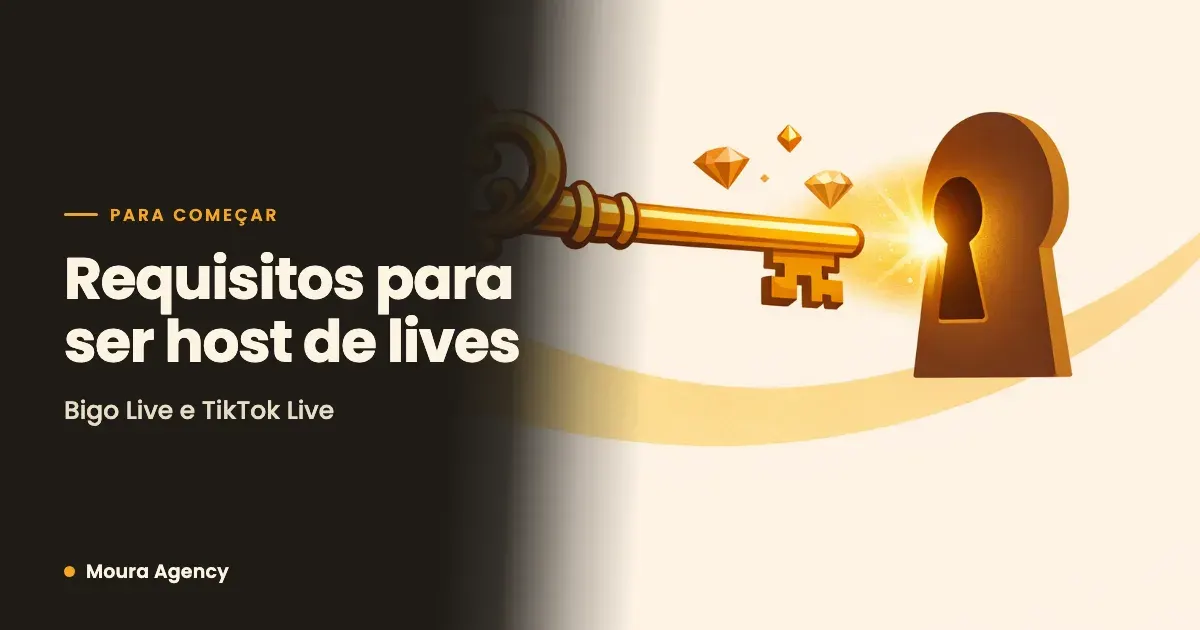 Requisitos para ser host de lives (Bigo Live e TikTok Live)