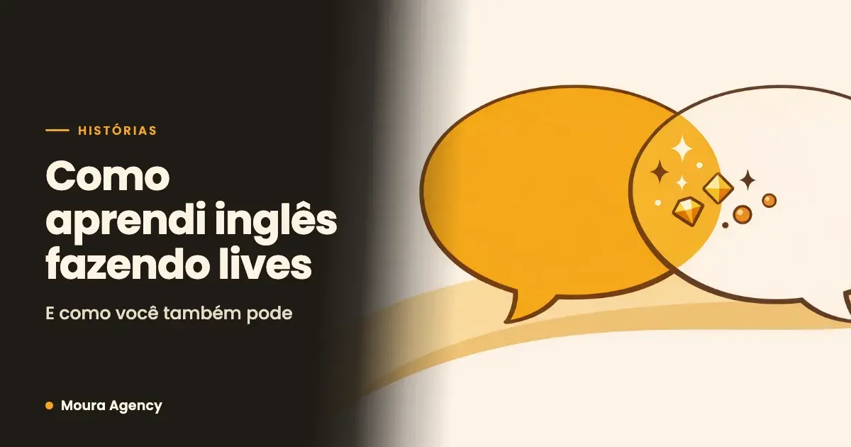Como aprendi inglês fazendo lives (e como você também pode)